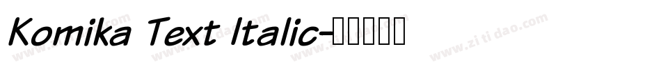 Komika Text Italic字体转换